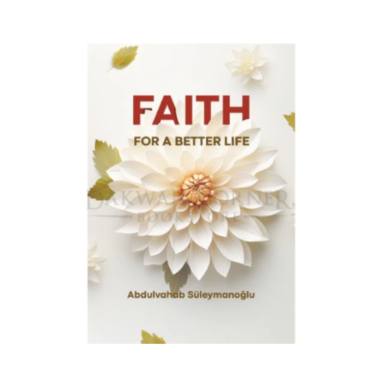 Faith For A Better Life