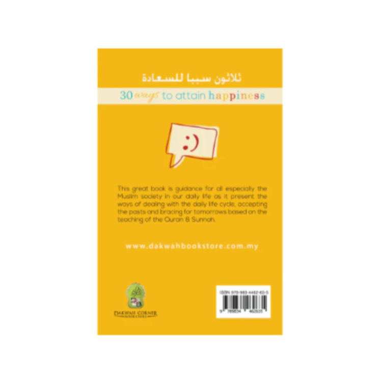 Dakwah Corner Bookstore - 30 Ways To Attain Happiness 3rd Edition