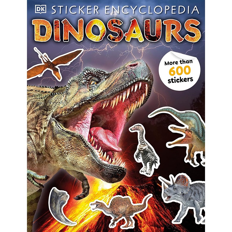 Sticker Encyclopedia Dinosaurs: Includes More Than 600 Stickers
