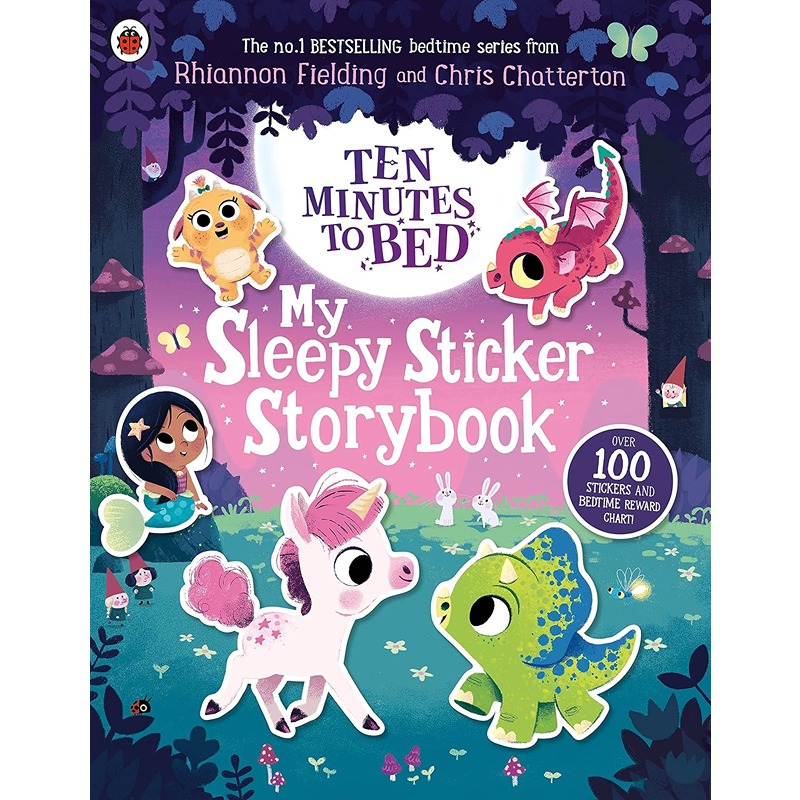 Ten Minutes To Bed: My Sleepy Sticker Storybook