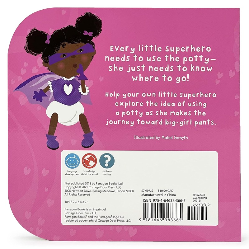 I'm A Potty Superhero: Get Ready For Big Girl Pants!