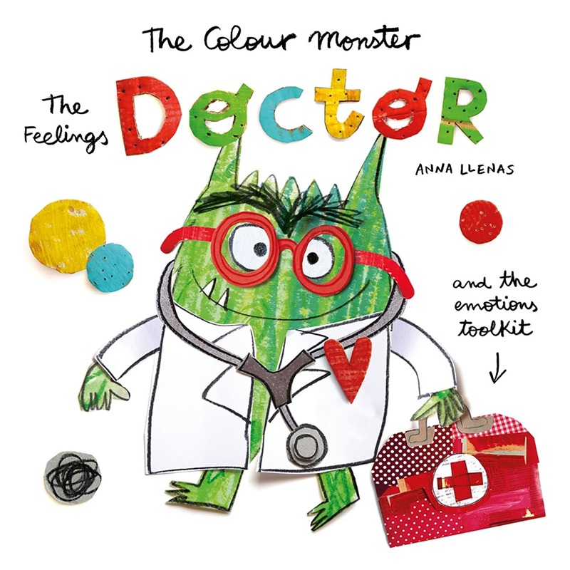 The Colour Monster: The Feelings Doctor And The Emotions Toolkit