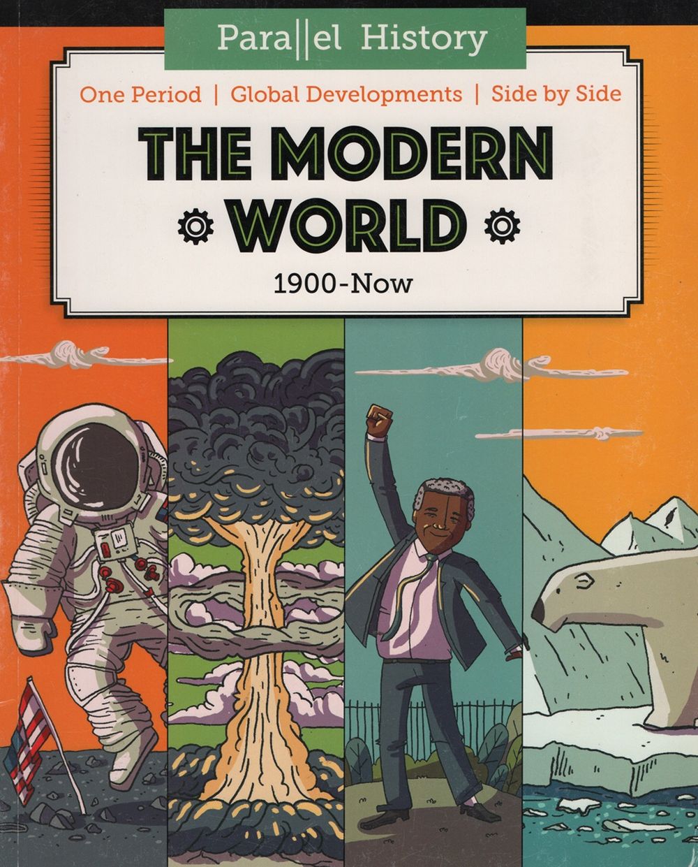 The Modern World: 1900-Now