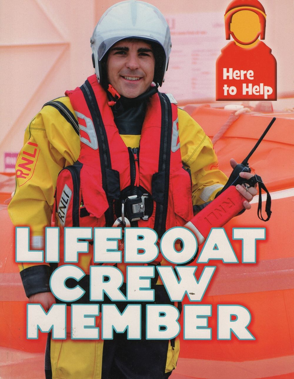 Here To Help: Lifeboat Crew Member