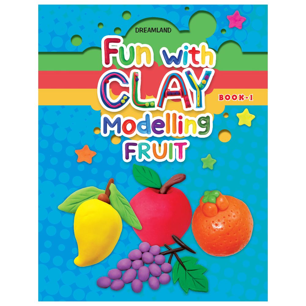 كتاب - Fun With Clay Modelling Fruits - Book 1