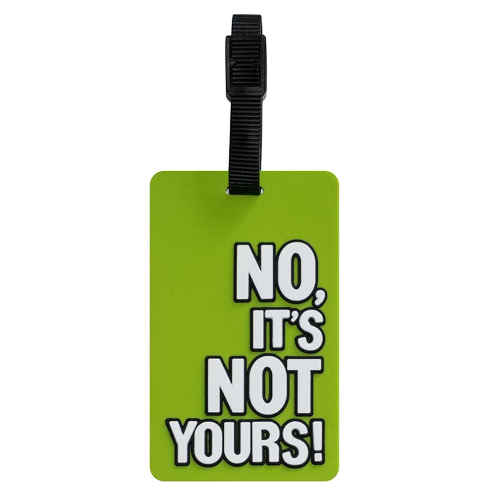 TangoTag - Luggage Tag No Its Not Yours! - Light Green