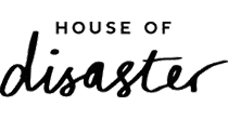 House of Disaster
