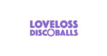 LOVELOSS DISCOBALLS