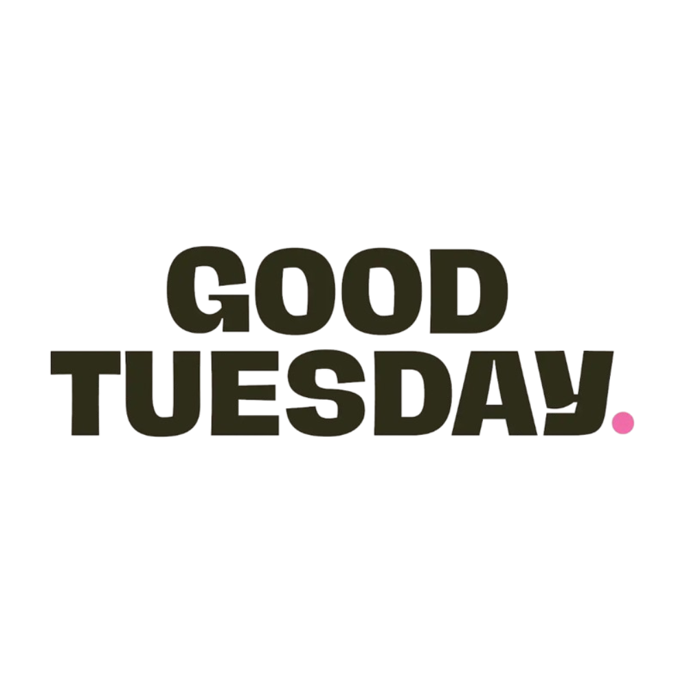 GOOD TUESDAY