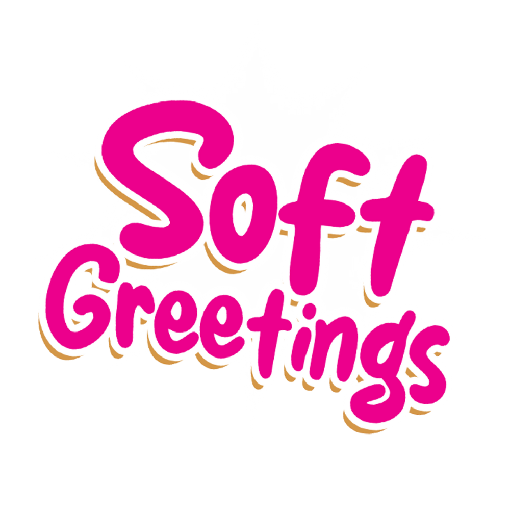 Soft Greetings
