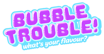 Bubble Trouble