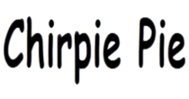 Chirpie Pie