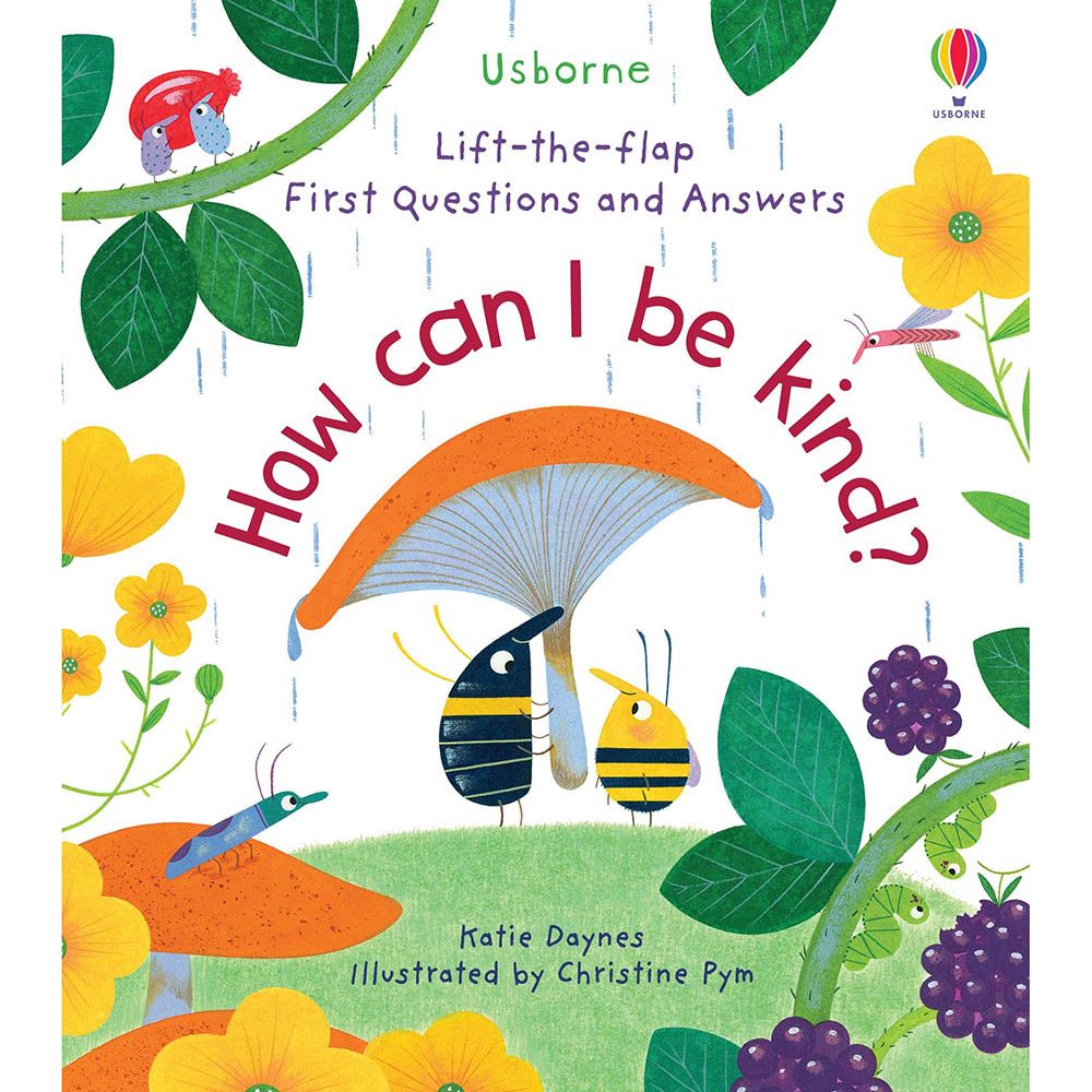 Lift-The-Flap First Questions And Answers How Can I Be Kind?