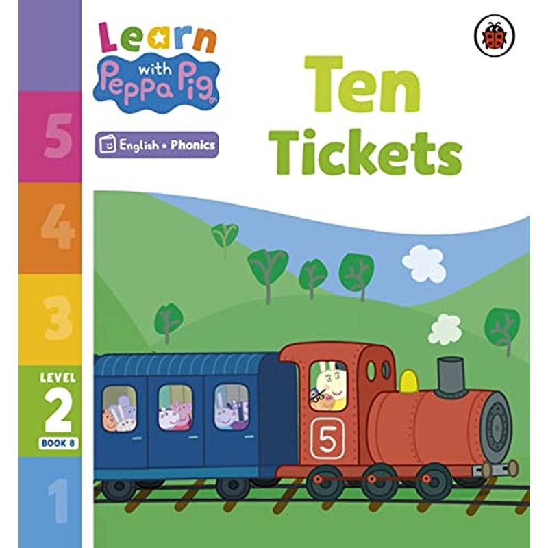 Learn With Peppa Pig Level 2 Book 8: Ten Tickets Phonics Reader