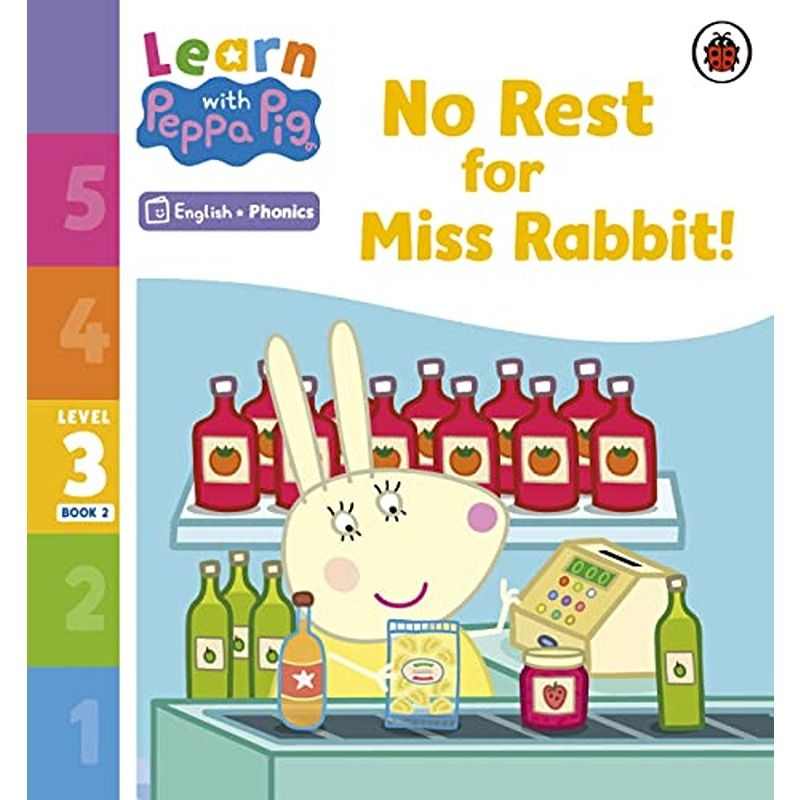 Learn With Peppa Pig Level 3 Book 2: No Rest For Miss Rabbit Phonics Reader