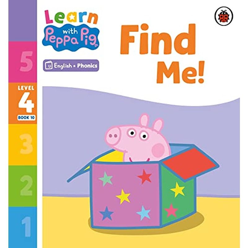 Learn With Peppa Pig Level 4 Book 10: Find Me Phonics Reader