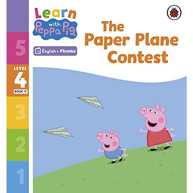 Learn With Peppa Pig Level 4 Book 11: The Paper Plane Contest Phonics Reader