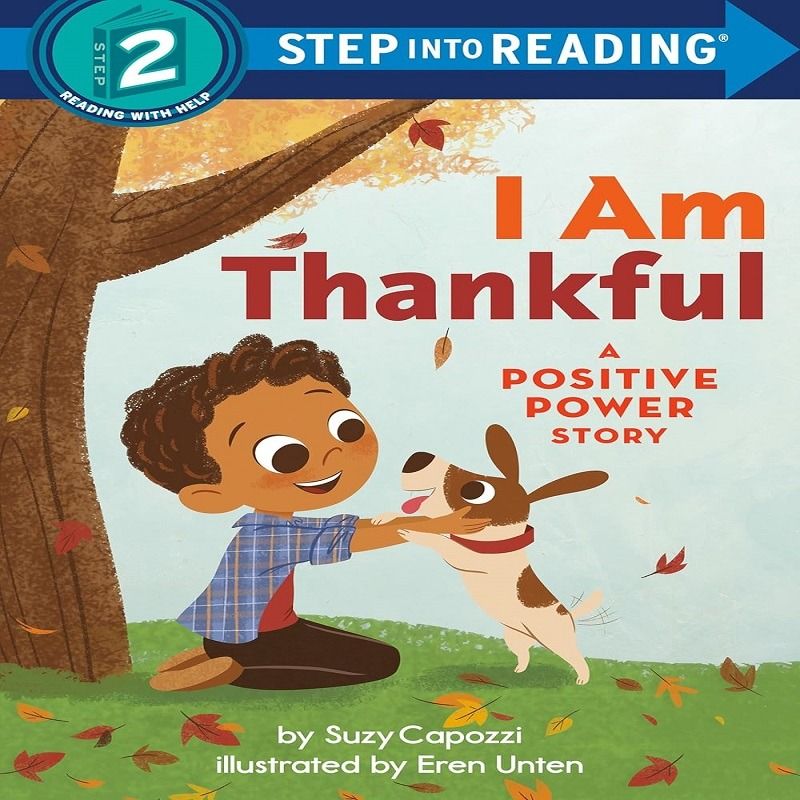 I Am Thankful: A Positive Power Story Book