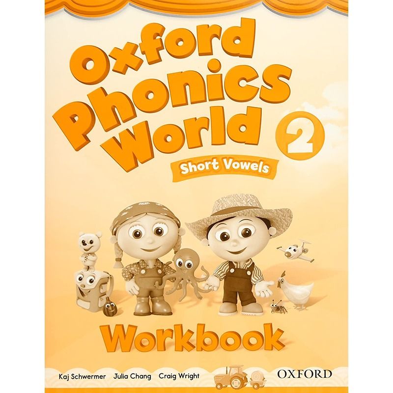 Oxford Phonics World: Short Vowels - Level 2 Workbook