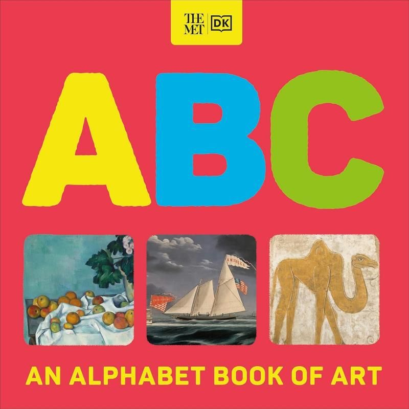 The Met ABC: An Alphabet Book Of Art