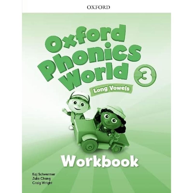 Oxford Phonics World: Long Vowels - Level 3 Workbook