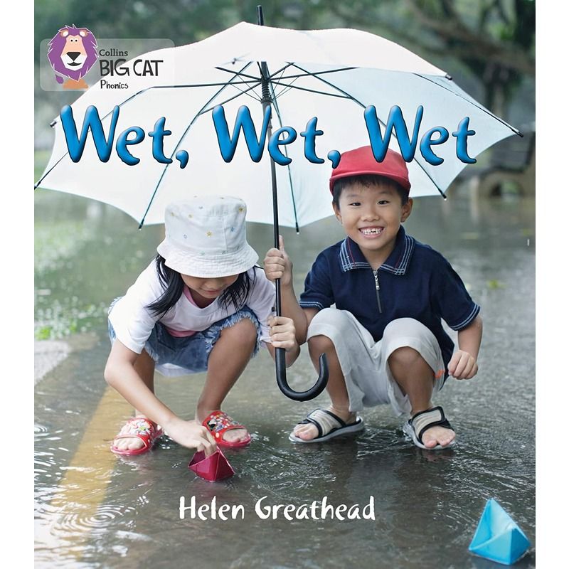 Collins Big Cat Phonics Practice: Wet, Wet, Wet