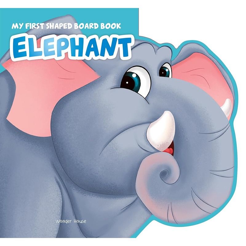 My First Shaped Board Book Elephant: Die-cut Animals