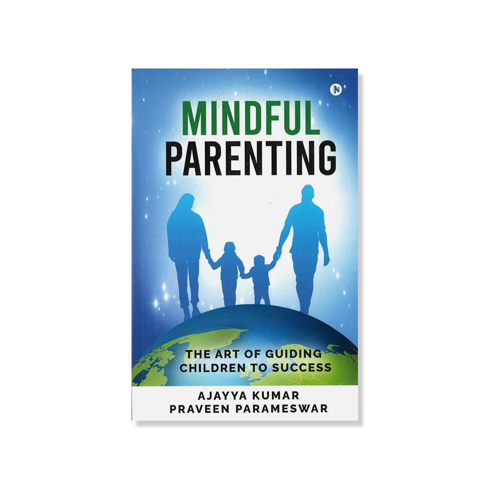 كتاب Mindful Parenting: The Art Of Guiding Children To Success