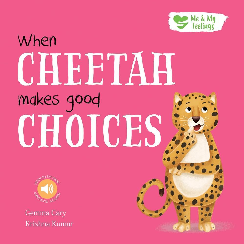 North Parade Publishing - When Cheetah Makes Good Choices Book