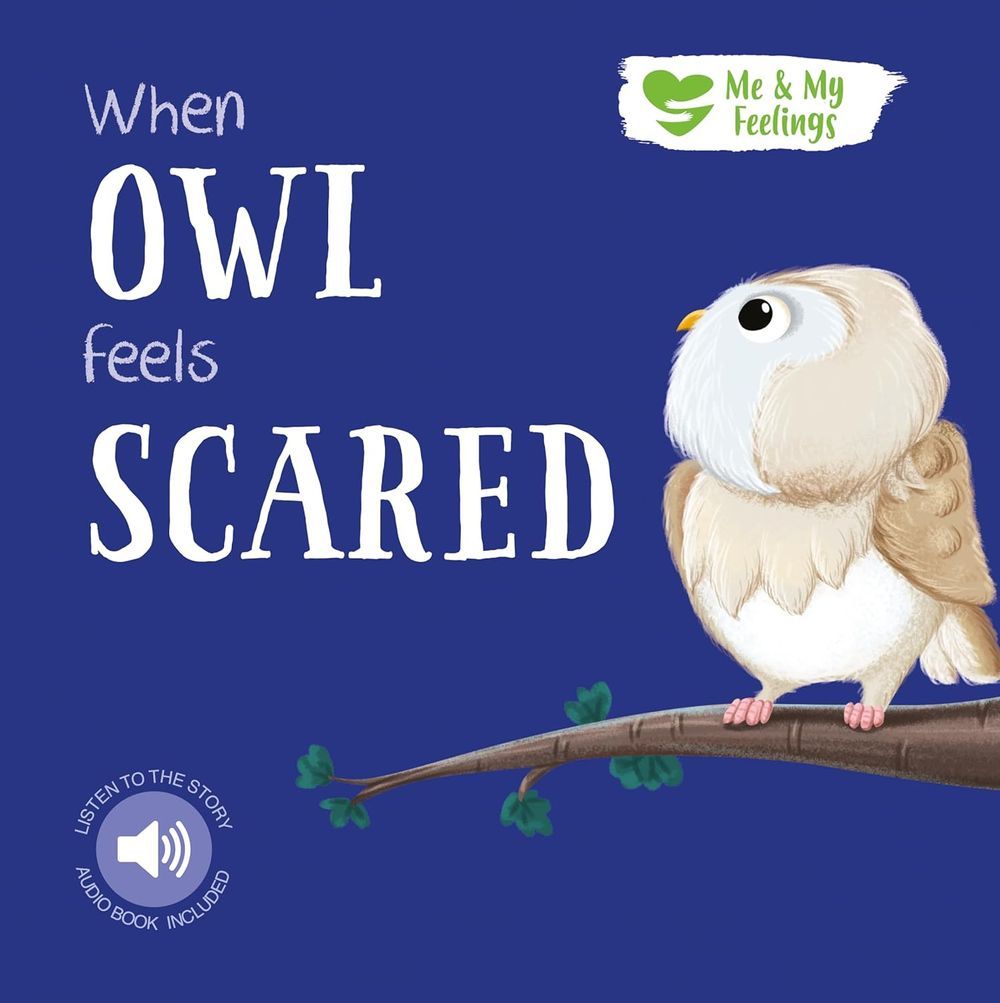 North Parade Publishing - Me And My Feelings Square Board Book - When Owl Feels Scared