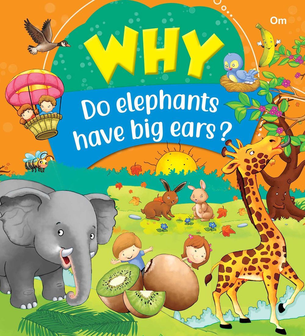 Om Books International - Why Do Elephant Have Big Ears?