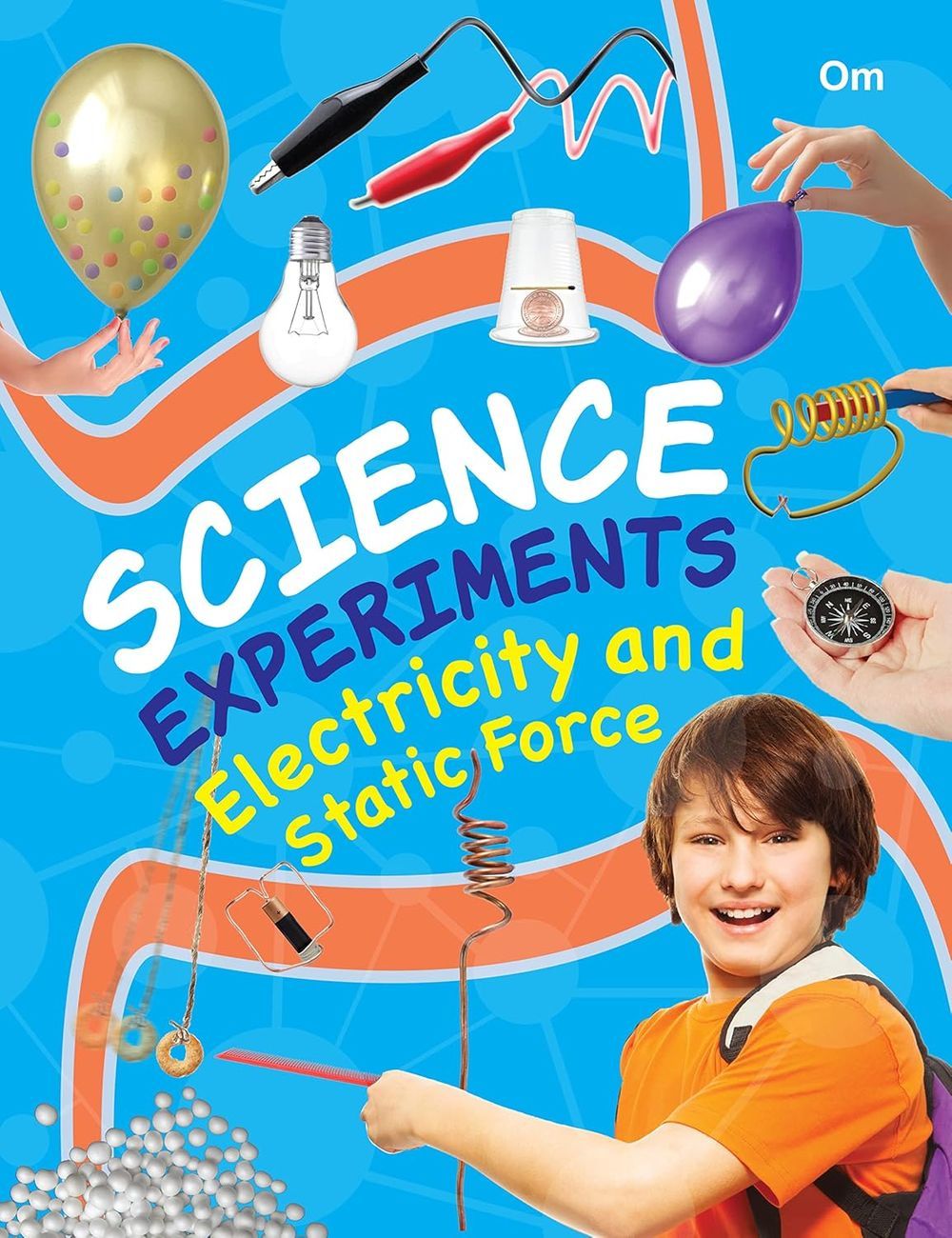 Om Books International - Science Experiments Electricity And Static Force