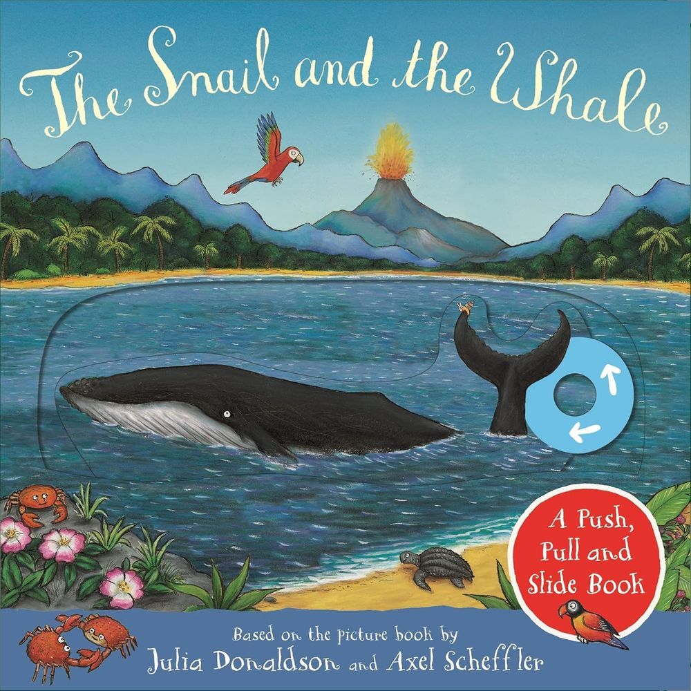 كتاب The Snail And The Whale: A Push Pull And Slide Book