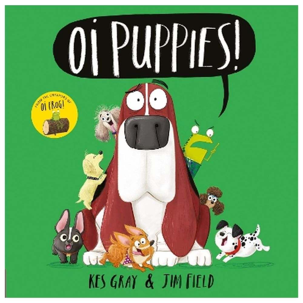 Oi Puppies! Paperback Picture Book