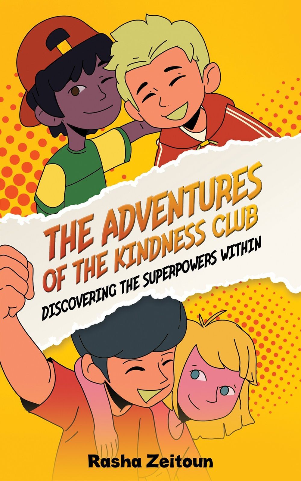 كتاب The Adventures Of The Kindness Club: Discovering The Superpowers Within