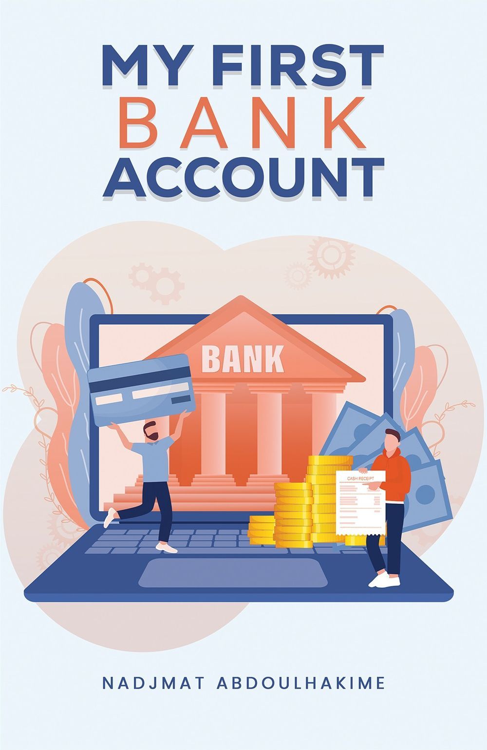 Austin Macauley Publishers - My First Bank Account