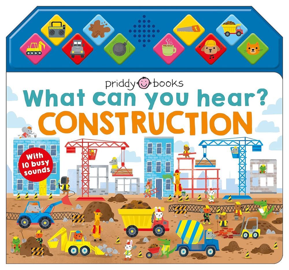 Priddy Books - What Can You Hear? Construction