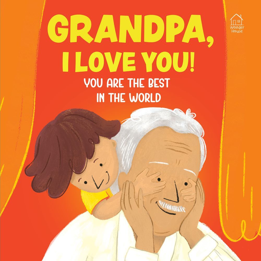 Prakash Books - Grandpa, I Love You! You Are The Best In The World