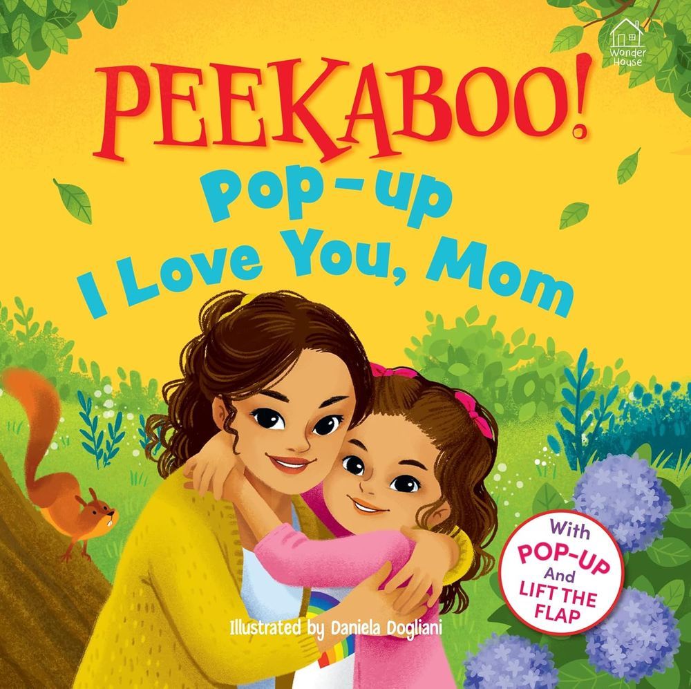 Prakash Books - Pee Ka Boo! I Love You Mom Pop Up And Lift The Flap Book