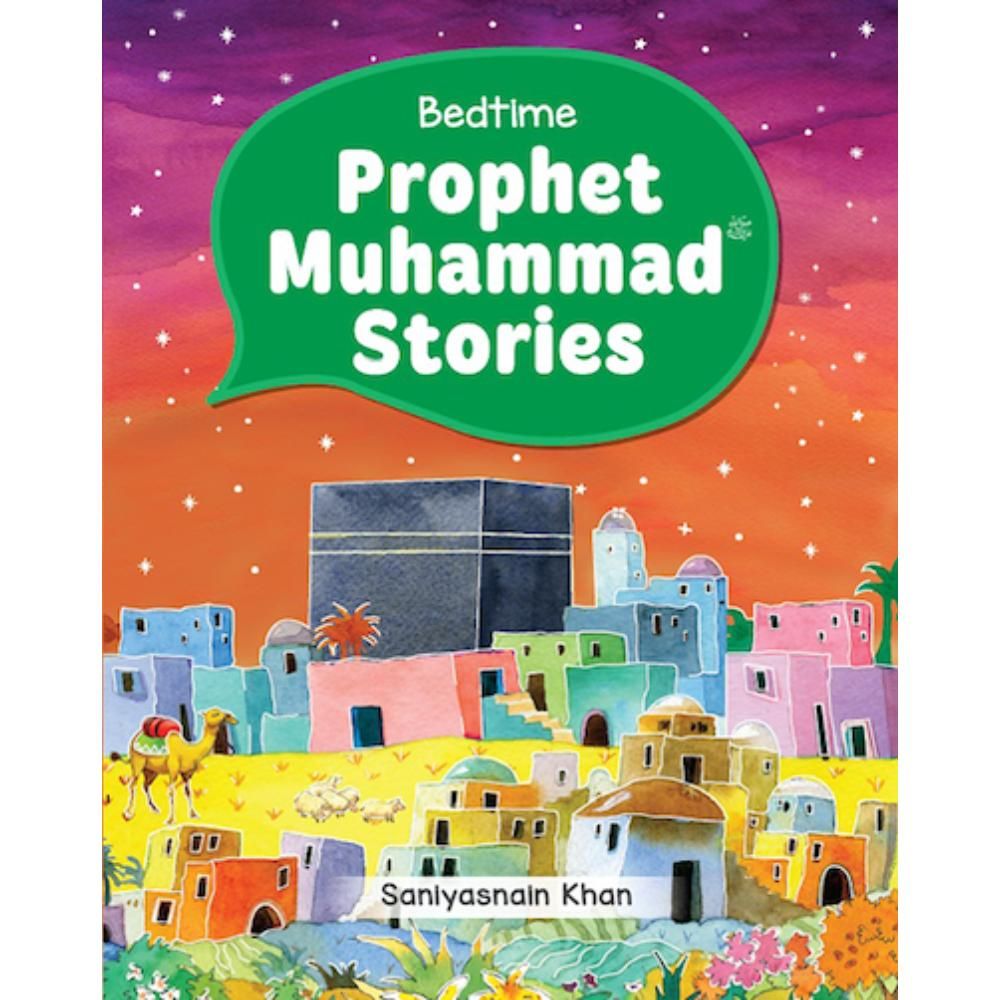 Bedtime Prophet Muhammad Stories