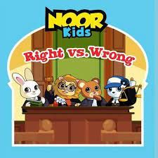 NOOR Kids - Right Vs. Wrong