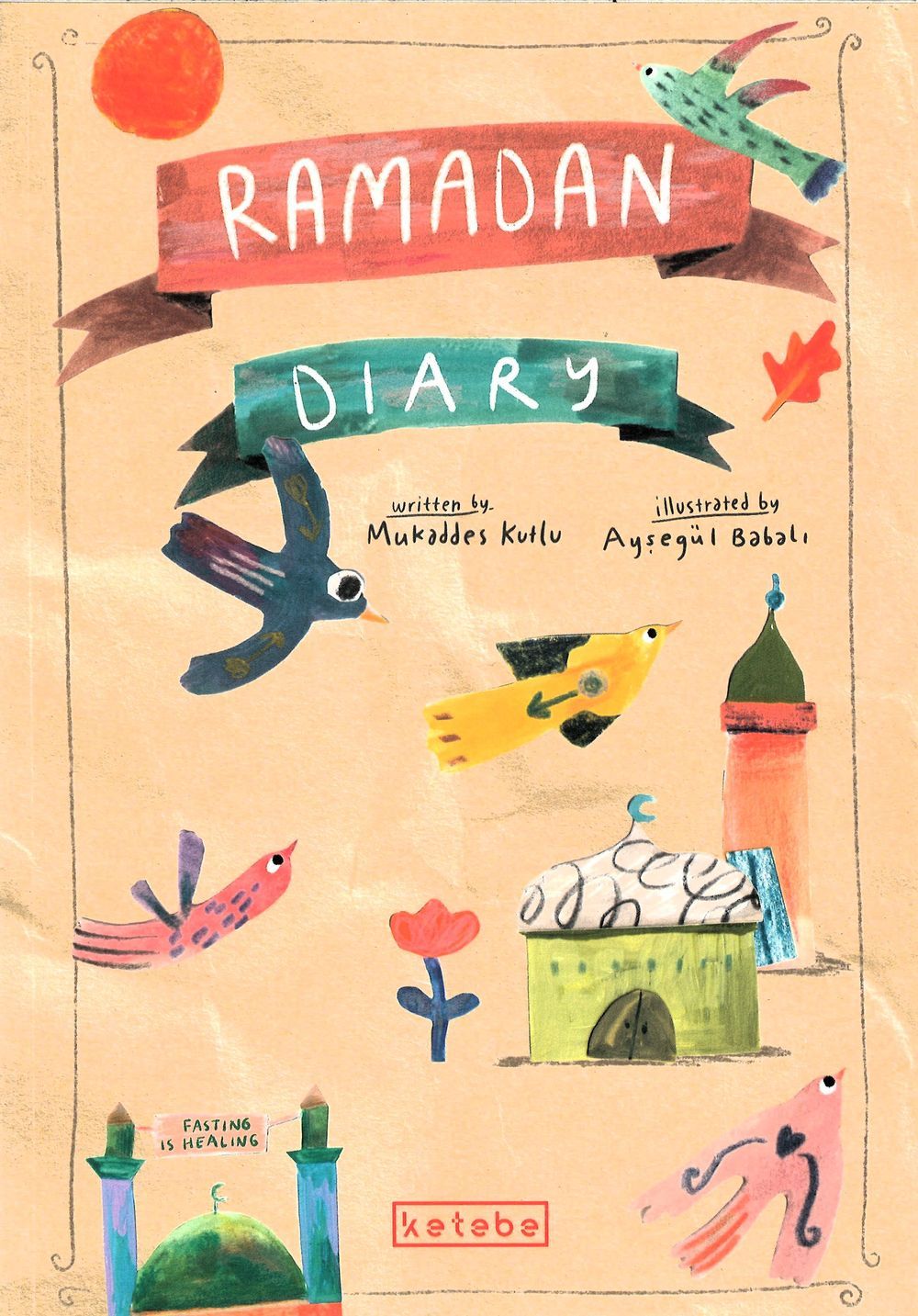 Ketebe - Ramadan Diary