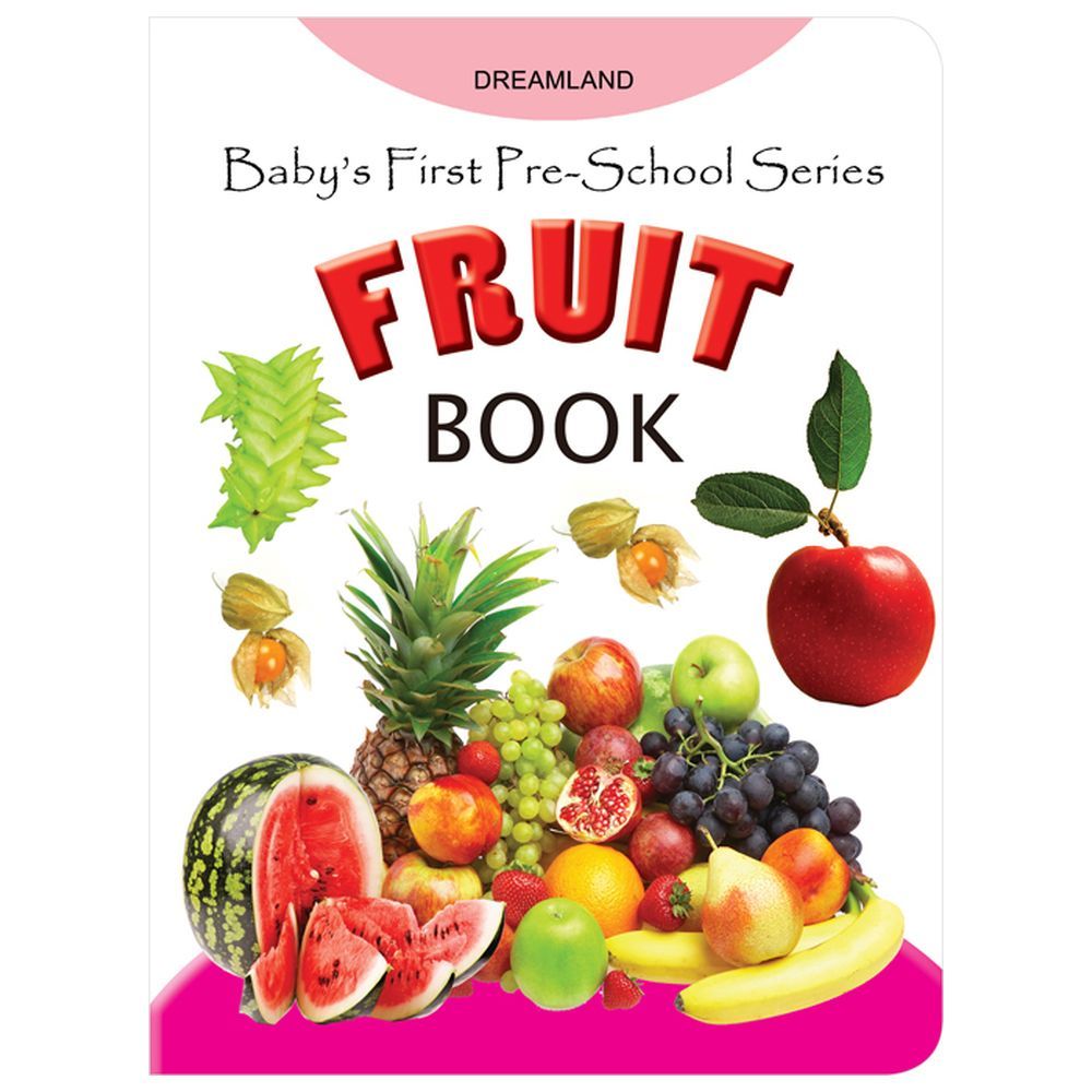 Baby's First Pre-School Series - Fruits