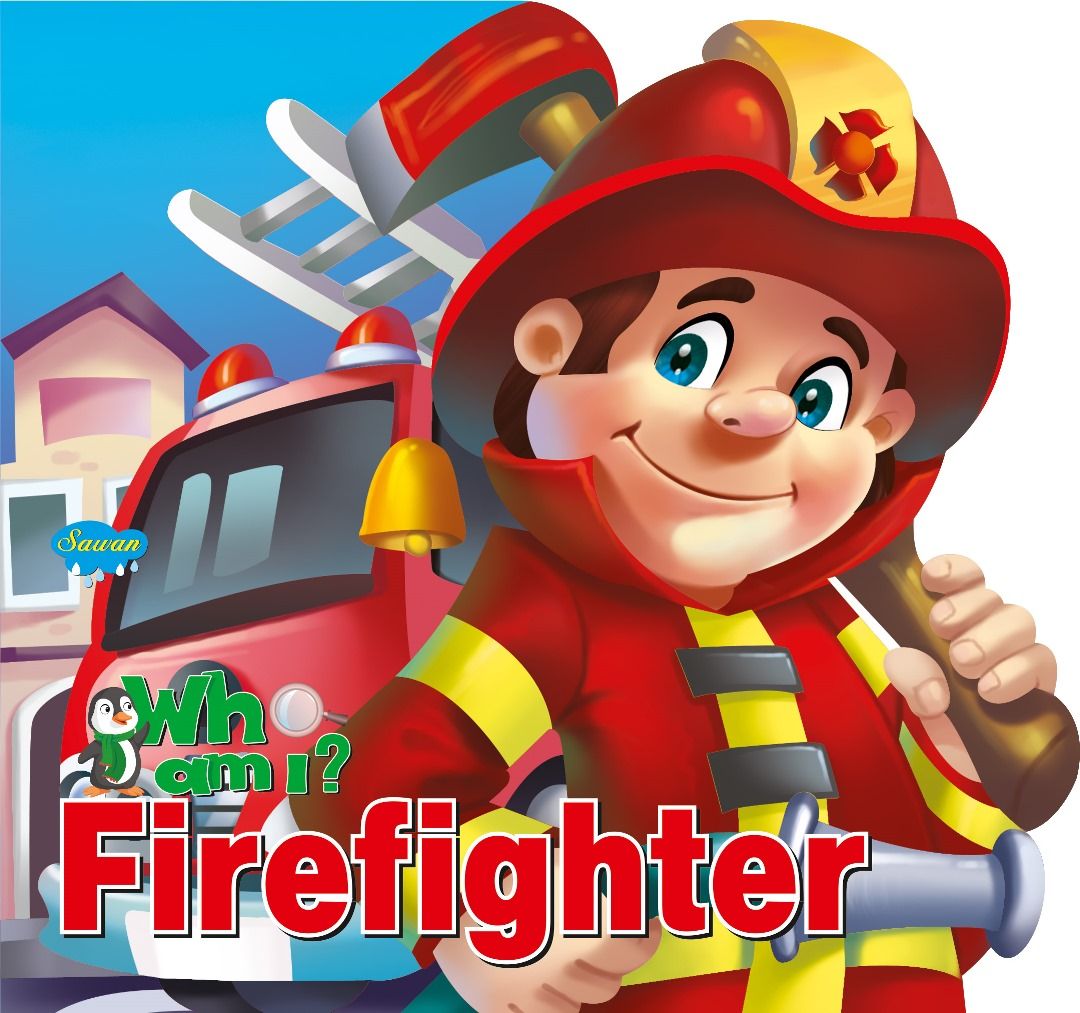 Who Am I - Firefighter