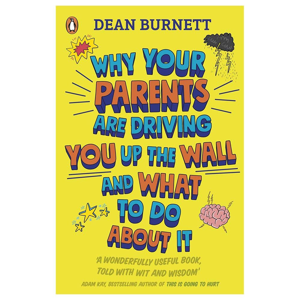 كتابWhy Your Parents Are Driving You Up the Wall & What To Do