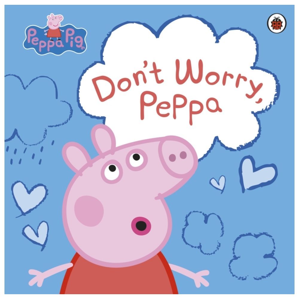 كتاب Peppa Pig Don't Worry Peppa