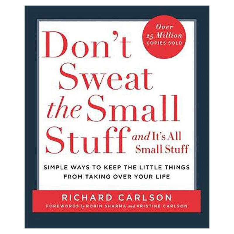 كتاب Don't Sweat The Small Stuff And It's All Small Stuff