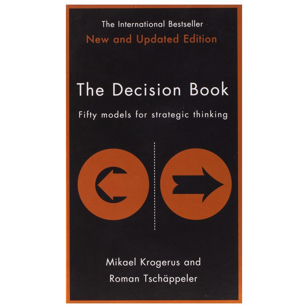 The Decision Book: Fifty Models for Strategic Thinking
