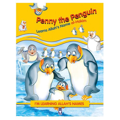 I'm Learning Allah's Name Penny the Penguin Learns Allah's Name al-Hakim
