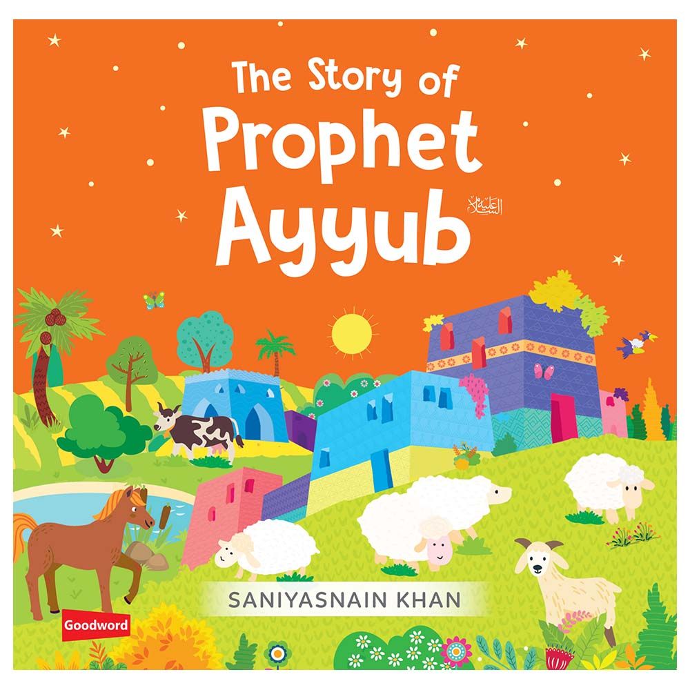 The Story Of Prophet Ayyub